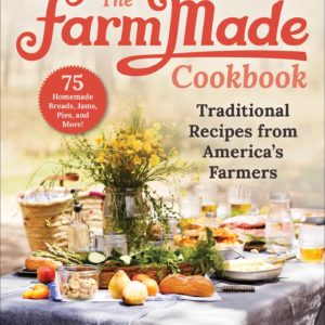 The cover of The FarmMade Cookbook